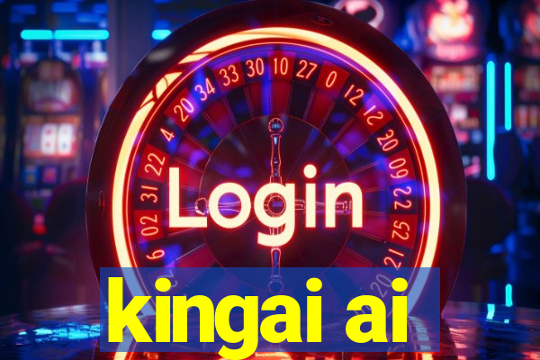 kingai ai